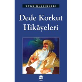 Dede Korkut Hikâyeleri - EMA GENÇ