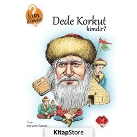 Dede Korkut Kimdir? - Nevzat Basım