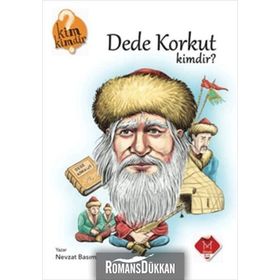 Dede Korkut Kimdir? - Nevzat Basım