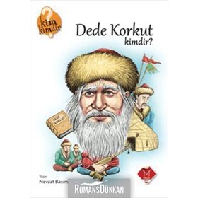 Dede Korkut Kimdir? - Nevzat Basım