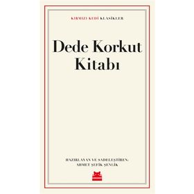 Dede Korkut Kitabı - Ahmet Şefik Şenlik
