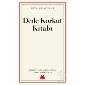 Dede Korkut Kitabı - Ahmet Şefik Şenlik