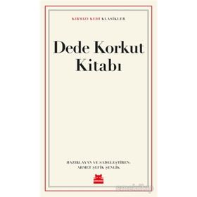 Dede Korkut Kitabı - Ahmet Şefik Şenlik