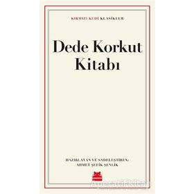 Dede Korkut Kitabı - Ahmet Şefik Şenlik