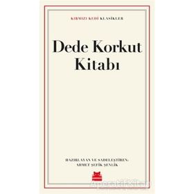 Dede Korkut Kitabı - Ahmet Şefik Şenlik