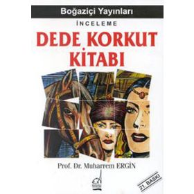 Dede Korkut Kitabı - Boğaziçi Yayınları