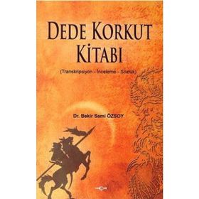 DEDE KORKUT KİTABI - DEDE KORKUT