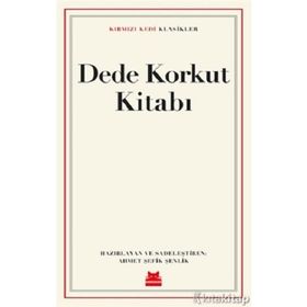 Dede Korkut Kitabı - Korkut Ata - Dede Korkut