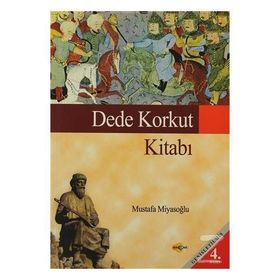 Dede Korkut Kitabı - Korkut Ata - Dede Korkut