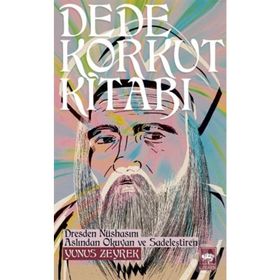 Dede Korkut Kitabı - Yunus Zeyrek - Ötüken Neşriyat