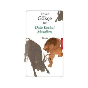 DEDE KORKUT MASALLARI - ENVER GÖKÇE