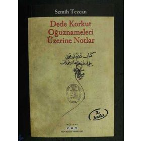 DEDE KORKUT OĞUZNAMELERİ - SEMIH TEZCAN;HENDRIK BOESCHOTEN