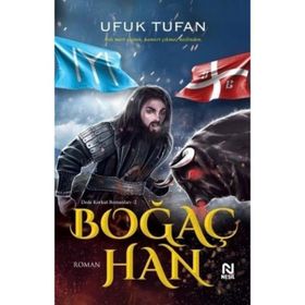 Dede Korkut Romanları 2 - Boğaç Han