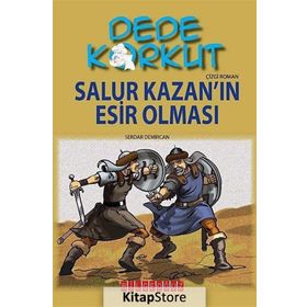DEDE KORKUT - SALUR KAZAN'IN ESIR OLMASI - KOLEKTIF