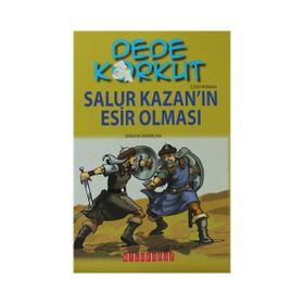 DEDE KORKUT - SALUR KAZAN'IN ESIR OLMASI - KOLEKTIF