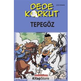 DEDE KORKUT - TEPEGÖZ - KOMISYON