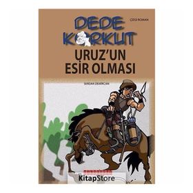 DEDE KORKUT - URUZ'UN ESIR OLMASI - KOLEKTIF
