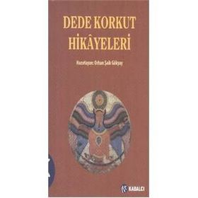 Dede Korkuttan Hikayeler - Dede Korkut