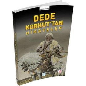 Dede Korkuttan Hikayeler - Dede Korkut
