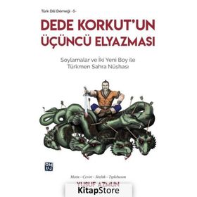 Dede Korkut'un Üçüncü Elyazması - Yusuf Azmun