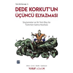 Dede Korkut'un Üçüncü Elyazması - Yusuf Azmun
