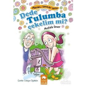 Dede Tulumba Çekelim Mi? - Mustafa Ünver