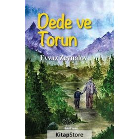 Dede ve Torun - Eyvaz Zeynalov