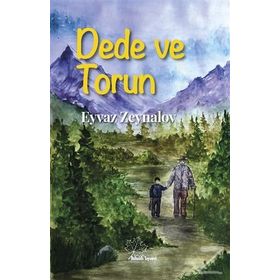 Dede ve Torun - Eyvaz Zeynalov