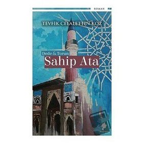Dede ve Torun Sahip Ata - Tevfik Celalettin Koz