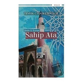 Dede ve Torun Sahip Ata - Tevfik Celalettin Koz