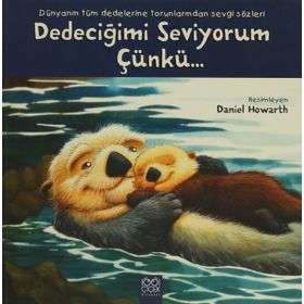 Dedeciğimi Seviyorum Çünkü - Daniel Howarth