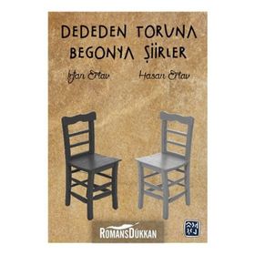 Dededen Toruna Begonya Şiirler - İrfan Ertav Hasan Ertav