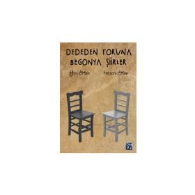 Dededen Toruna Begonya Şiirler - İrfan Ertav Hasan Ertav