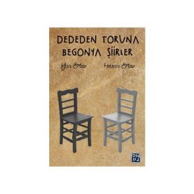 Dededen Toruna Begonya Şiirler - İrfan Ertav Hasan Ertav