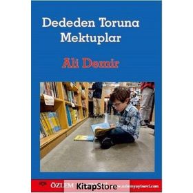 Dededen Toruna Mektuplar - Ali Demir