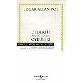 DEDEKTIF AUGUSTE DUPIN ÖYKÜLERİ - EDGAR ALLAN POE