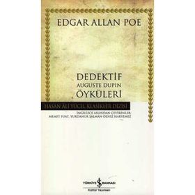 DEDEKTIF AUGUSTE DUPIN ÖYKÜLERİ - EDGAR ALLAN POE