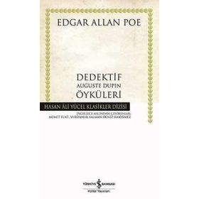 DEDEKTIF AUGUSTE DUPIN ÖYKÜLERİ - EDGAR ALLAN POE