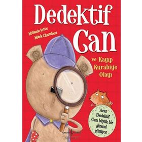 Dedektif Can ve Kayıp Kurabiye Olayı - Melanie Joyce