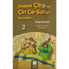 DEDEKTIF ÇİTO VE ÇİN CE-SUR'UN MACERALARI2 - KAYIP MUMYA - ANTONIO G. ITURBE;ALEX OMIST