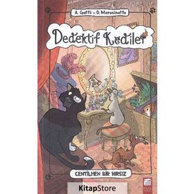 Dedektif Kediler - Centilmen Bir Hırsız - A. Gatti