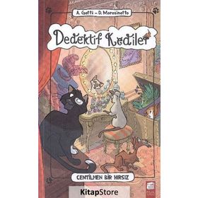 Dedektif Kediler - Centilmen Bir Hırsız - A. Gatti