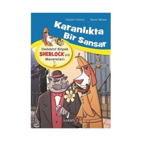 Dedektif Köpek Sherlockun Maceraları - Karanlıkta Bir Sansar - Claudio Comini