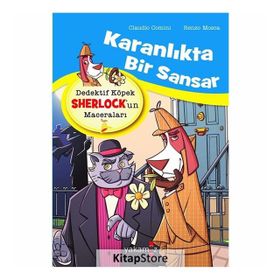 Dedektif Köpek Sherlockun Maceraları - Karanlıkta Bir Sansar - Claudio Comini