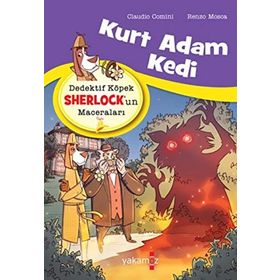 Dedektif Köpek Sherlock'un Maceraları - Kurt Adam Kedi - Claudio Comini