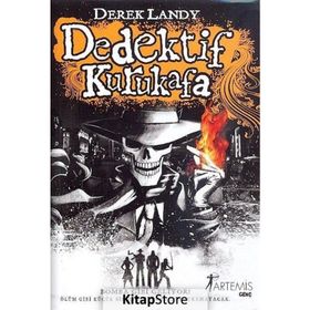 Dedektif Kurukafa 1 - Bomba Gibi Geliyor - Derek Landy