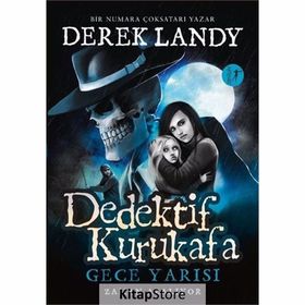 Dedektif Kurukafa / Gece Yarısı - Zaman Azalıyor / Derek Landy