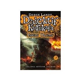 Dedektif Kurukafa Işığın Ölüm Işığı - Derek Landy