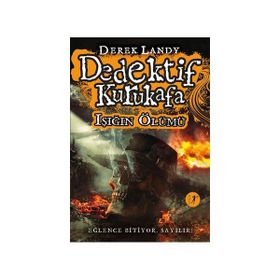 Dedektif Kurukafa - Işığın Ölümü - Derek Landy