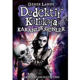 DEDEKTIF KURUKAFA KARANLIK GÜNLER - DEREK LANDY